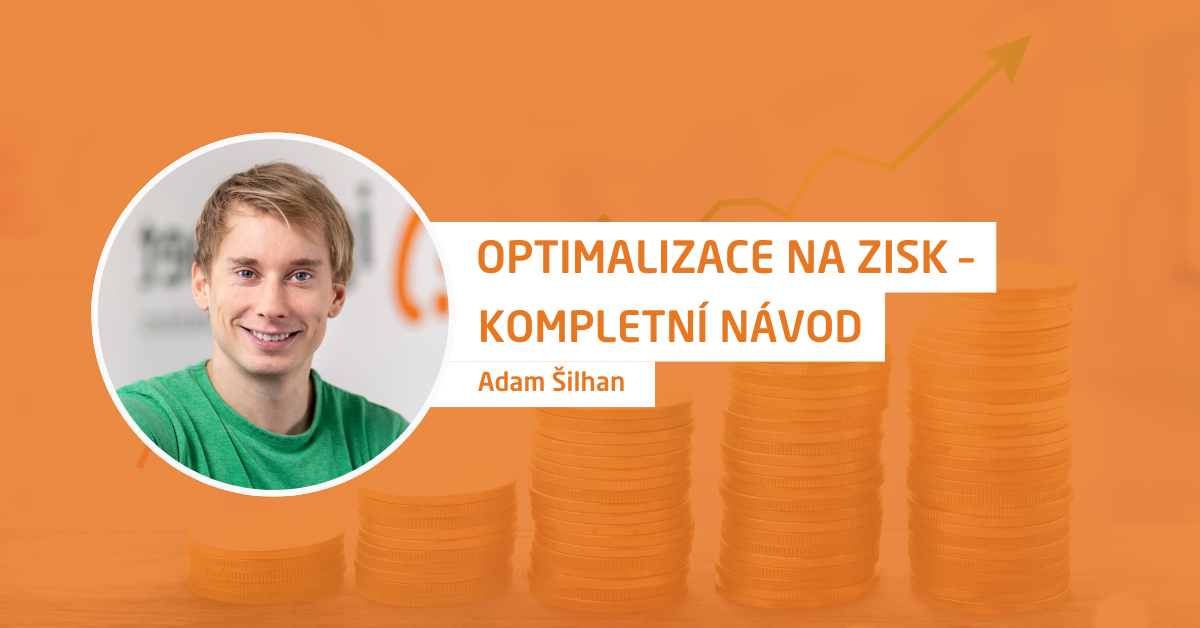 Optimalizace na marži / zisk (POAS) – kompletní návod